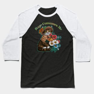Rage-consumes-me Baseball T-Shirt